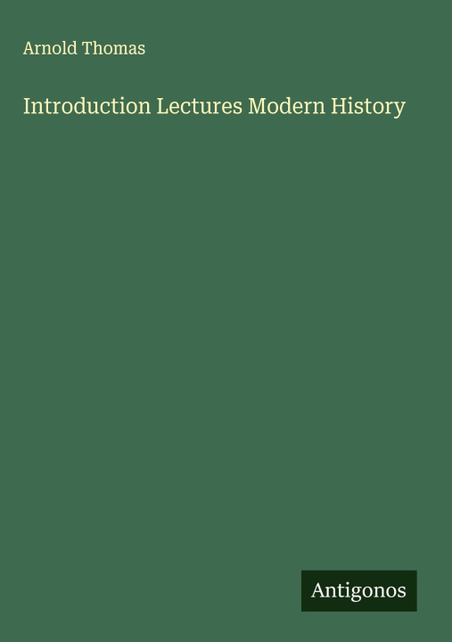 Knjiga Introduction Lectures Modern History 