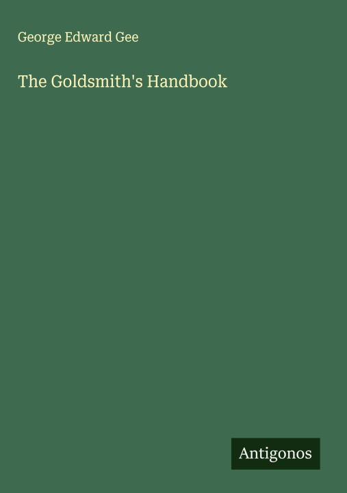 Knjiga The Goldsmith's Handbook 