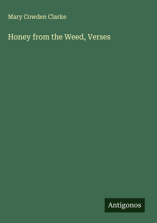 Knjiga Honey from the Weed, Verses 