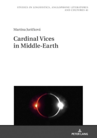Libro Cardinal Vices in Middle-earth Martina Juricková