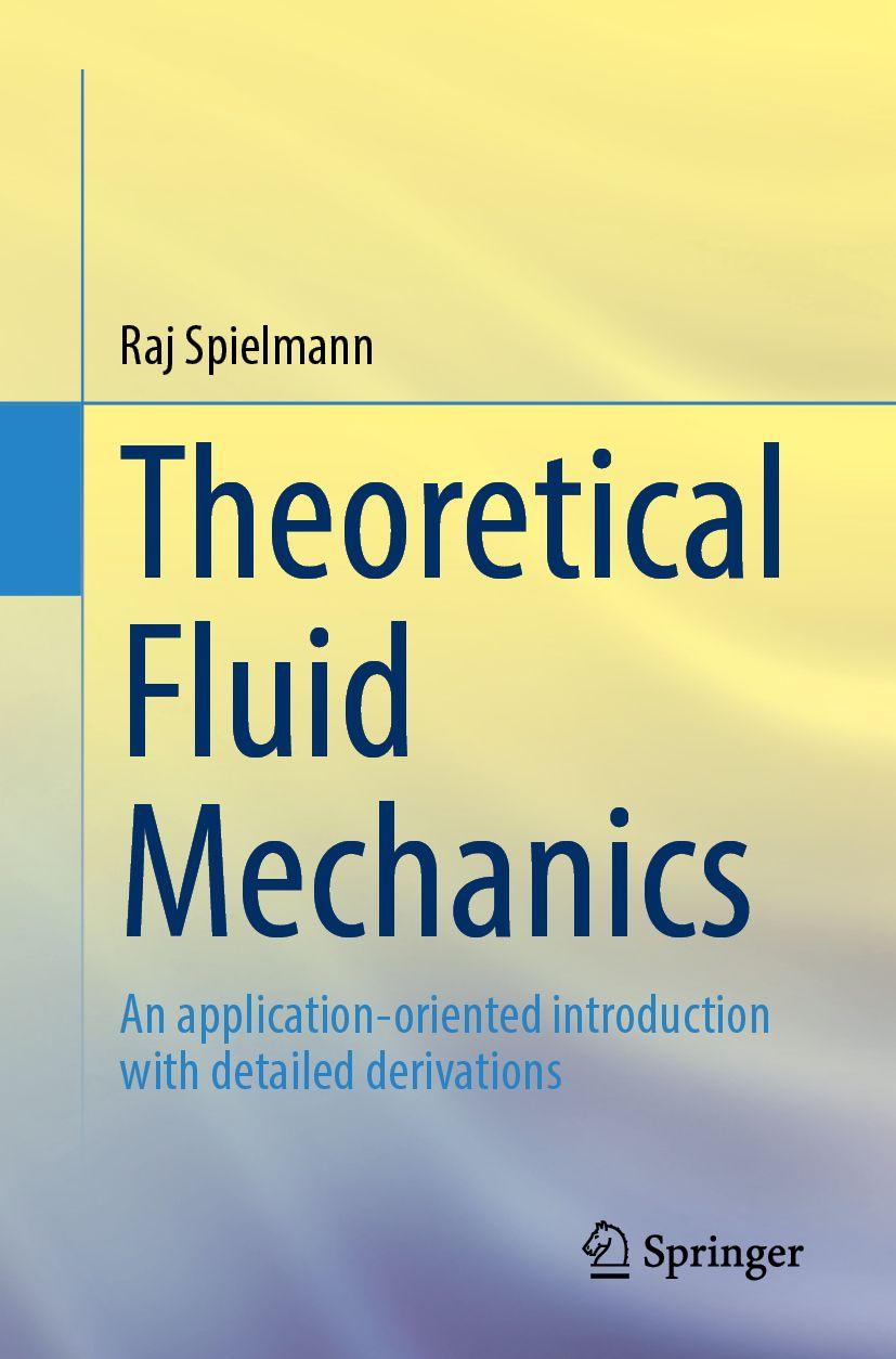 Kniha Theoretical Fluid Mechanics Raj Spielmann
