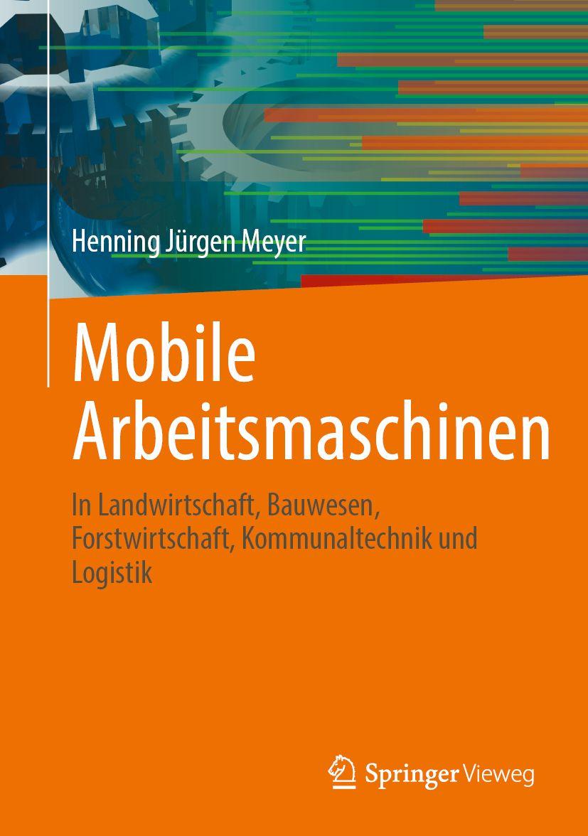 Knjiga Mobile Arbeitsmaschinen Henning Jürgen Meyer