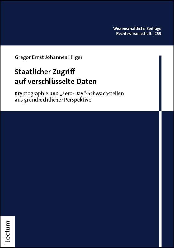 Knjiga Staatlicher Zugriff auf verschlüsselte Daten Gregor Ernst Johannes Hilger