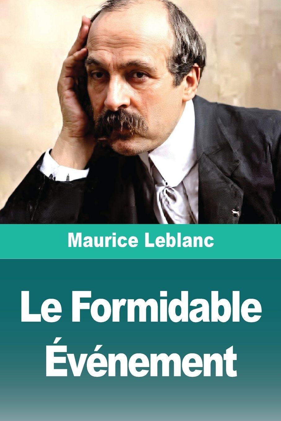 Kniha Le Formidable Événement Maurice Leblanc