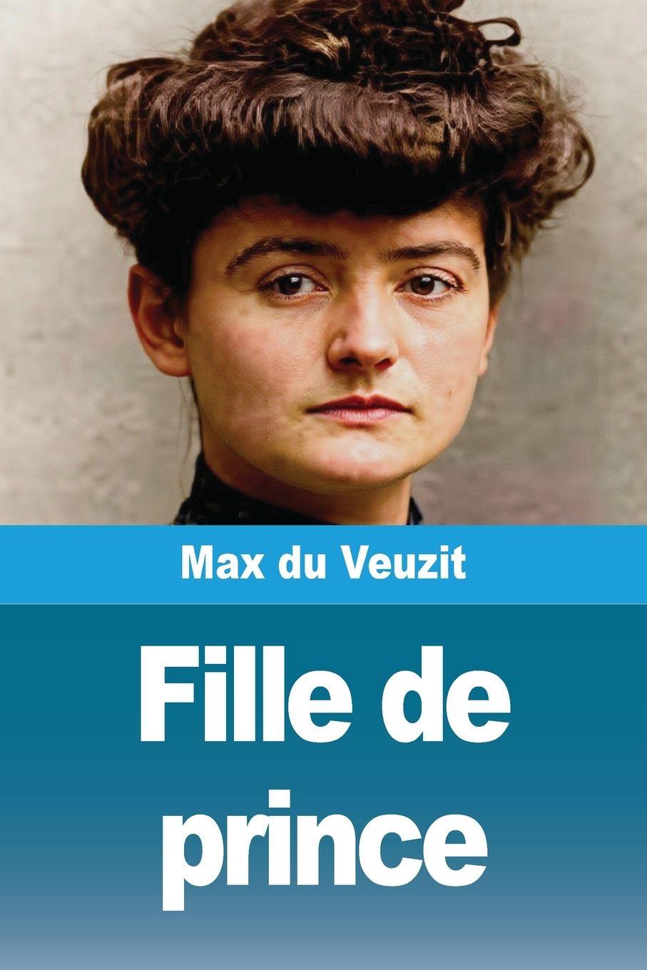 Kniha Fille de prince Max du Veuzit