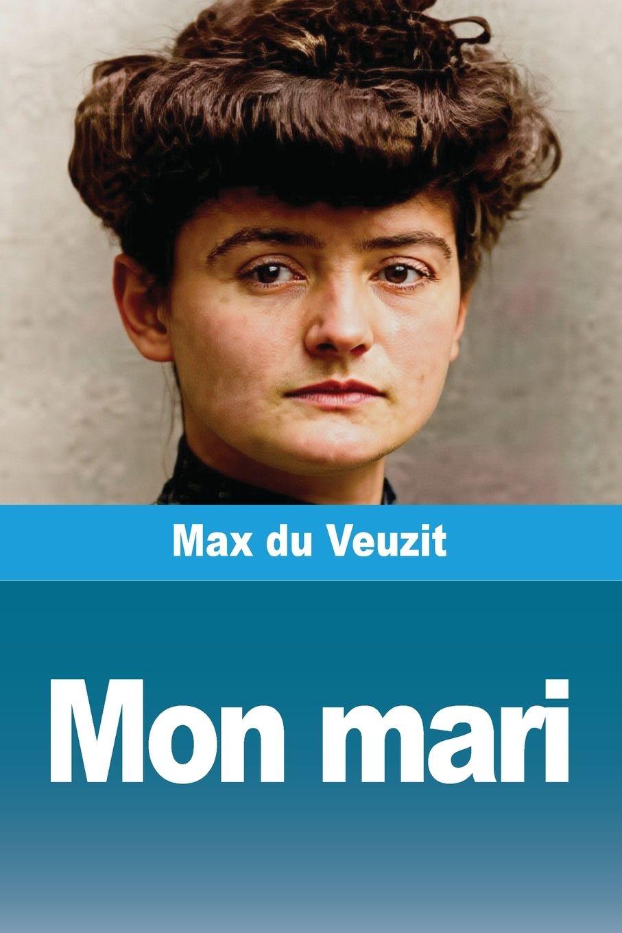 Kniha Mon mari Max du Veuzit