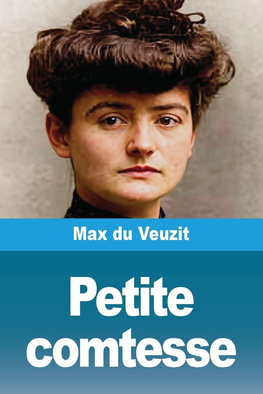 Kniha Petite comtesse Max du Veuzit