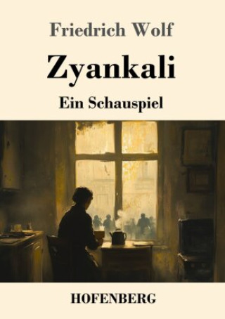 Kniha Zyankali Friedrich Wolf