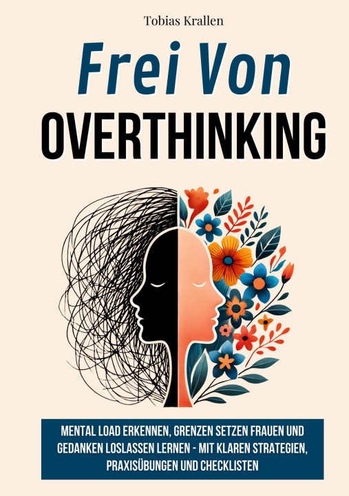Kniha Frei Von Overthinking Tobias Krallen