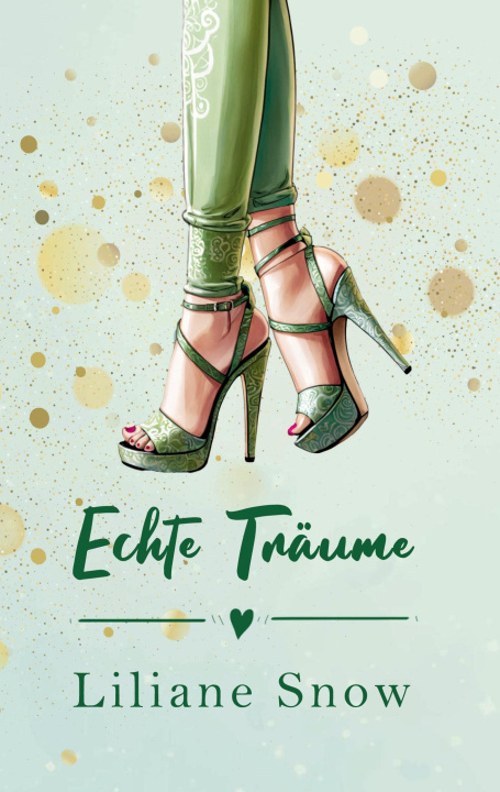 Kniha Echte Träume Liliane Snow