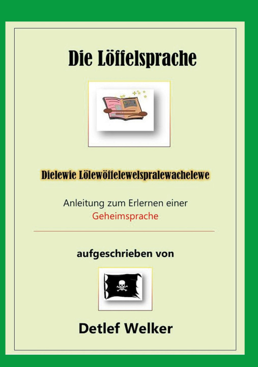Kniha Die Löffelsprache 