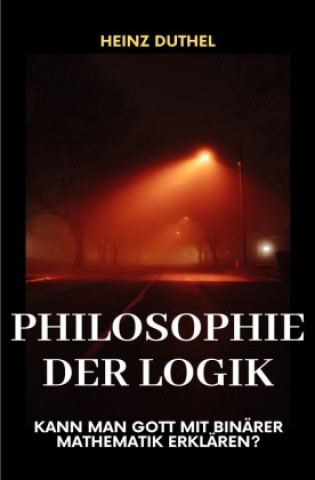 Kniha Philosophy der Logik Heinz Duthel