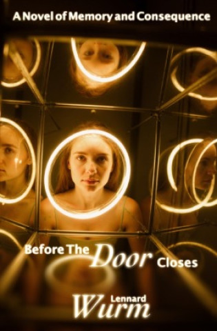 Knjiga Before the Door Closes Lennard Wurm