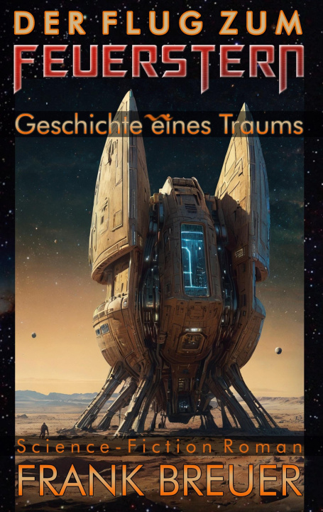 Buch Der Flug zum Feuerstern Frank Breuer