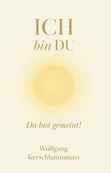 Kniha ICH bin DU Wolfgang Kerschbaummayr