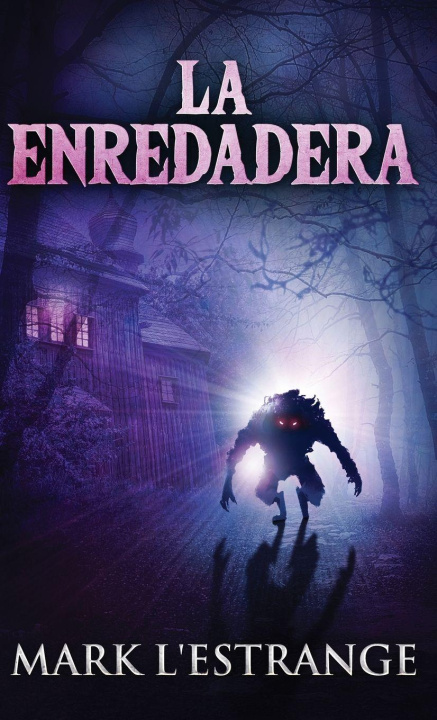 Kniha La Enredadera Mark L'Estrange