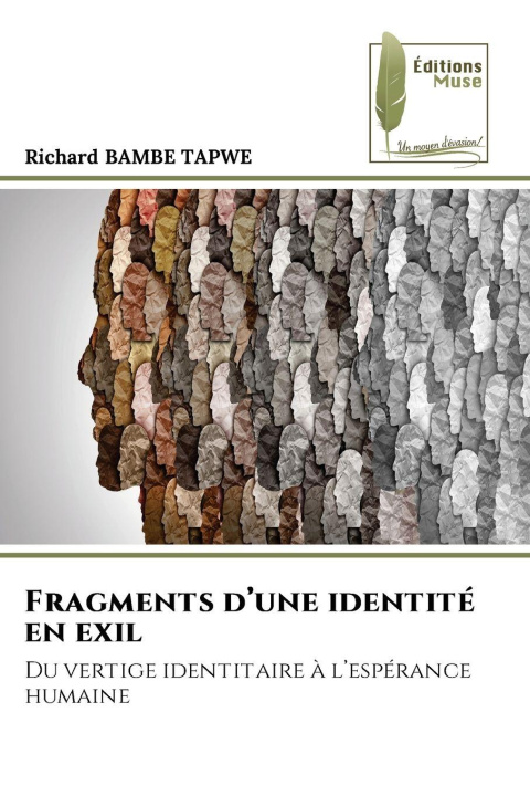 Knjiga Fragments d'une identité en exil Richard BAMBE TAPWE