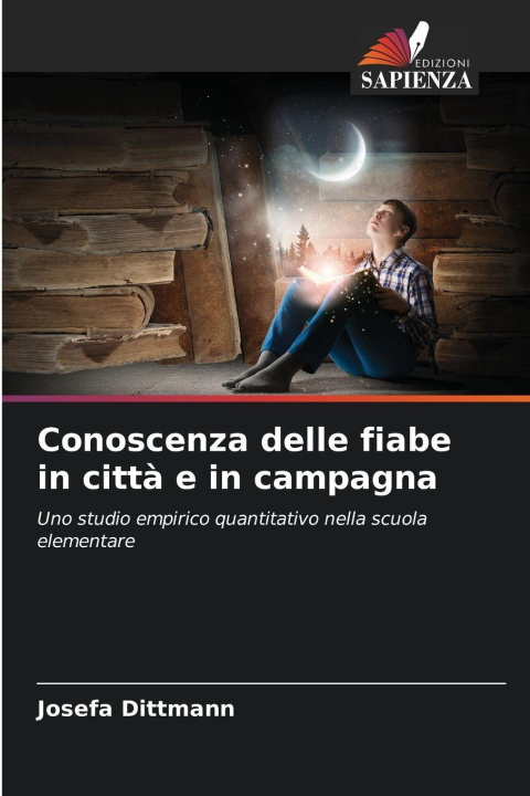 Knjiga Conoscenza delle fiabe in città e in campagna Josefa Dittmann