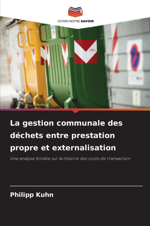Buch La gestion communale des déchets entre prestation propre et externalisation Philipp Kuhn