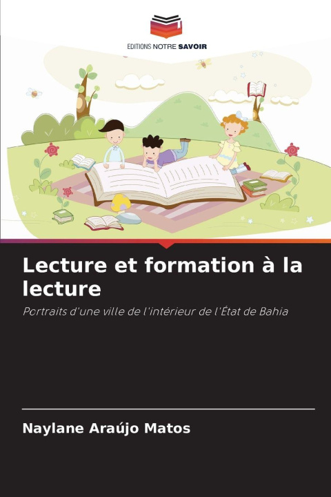Knjiga Lecture et formation à la lecture Naylane Araújo Matos