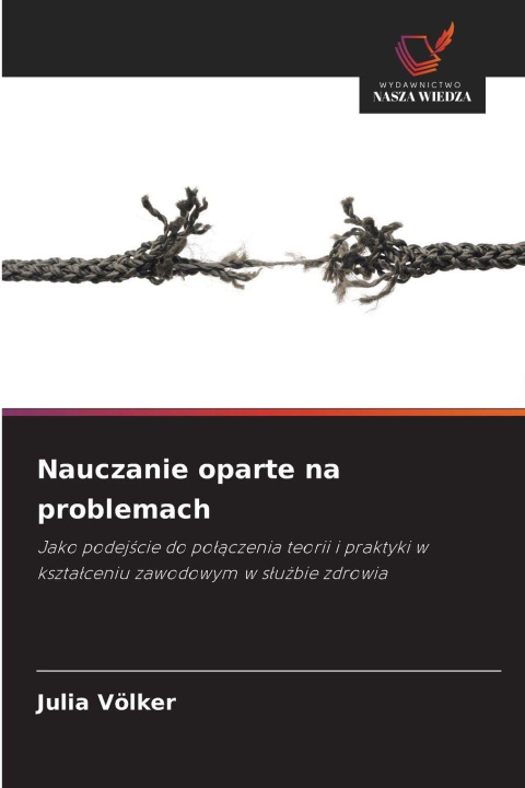 Knjiga Nauczanie oparte na problemach Julia Völker
