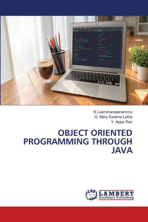 Knjiga OBJECT ORIENTED PROGRAMMING THROUGH JAVA G. Mary Swarna Latha