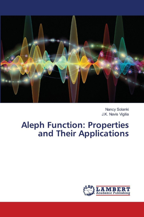 Kniha Aleph Function: Properties and Their Applications J. K. Navis Vigilia