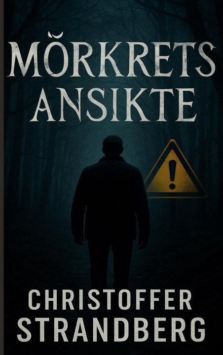 Kniha Mörkrets ansikte Christoffer Strandberg