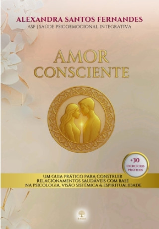 Kniha AMOR CONSCIENTE Alexandra Santos Fernandes