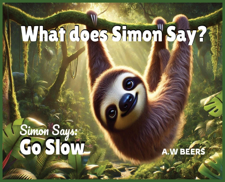 Kniha What does Simon Say? A.W. Beers