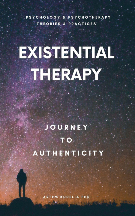 Kniha Existential Therapy Artem PhD Kudelia