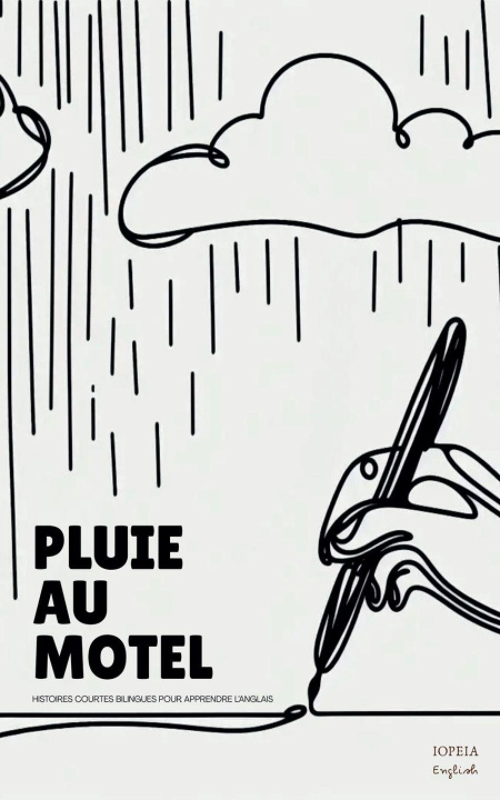 Buch Pluie Au Motel Iopeia English