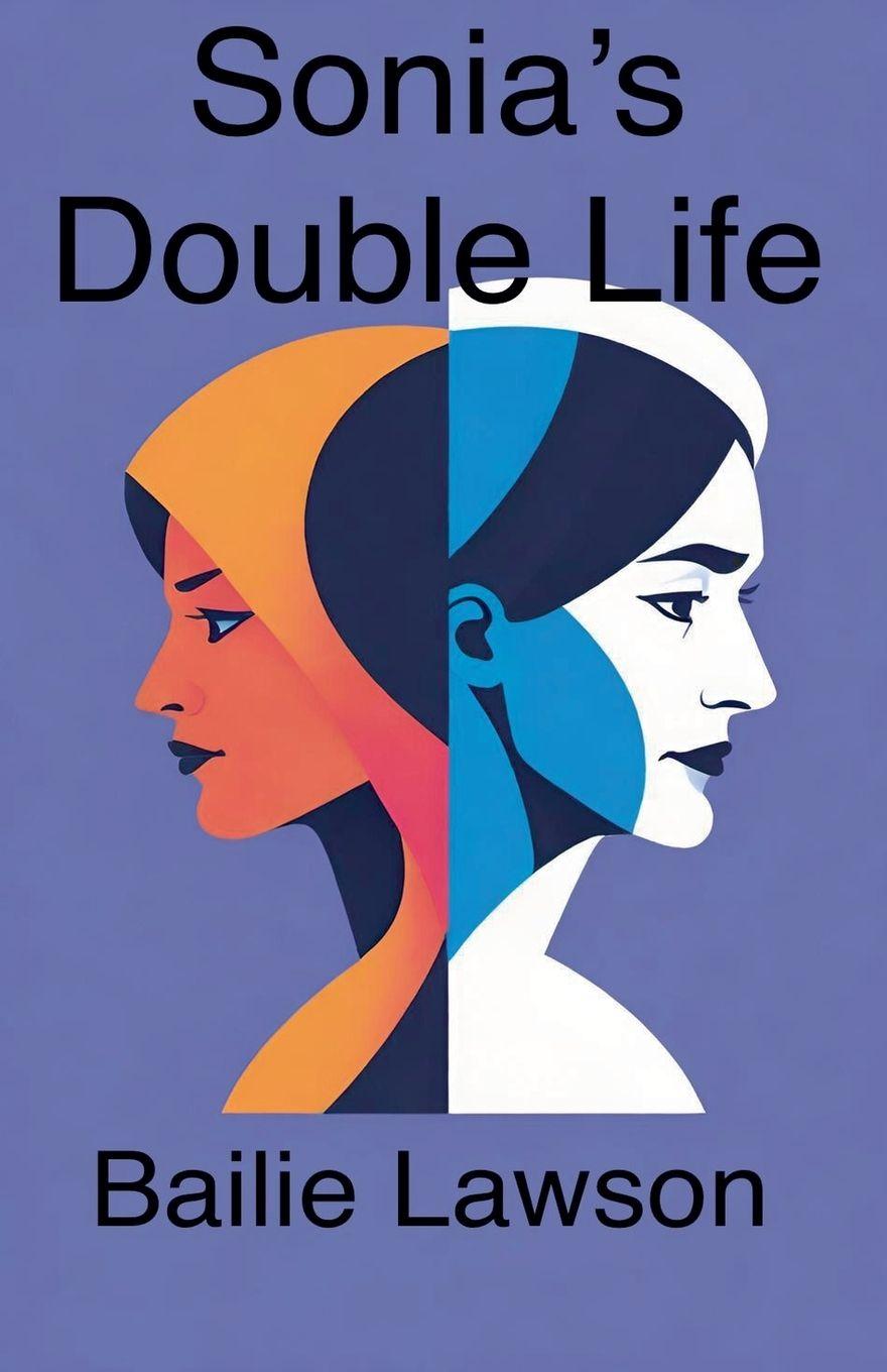 Knjiga Sonia's Double Life Bailie Lawson