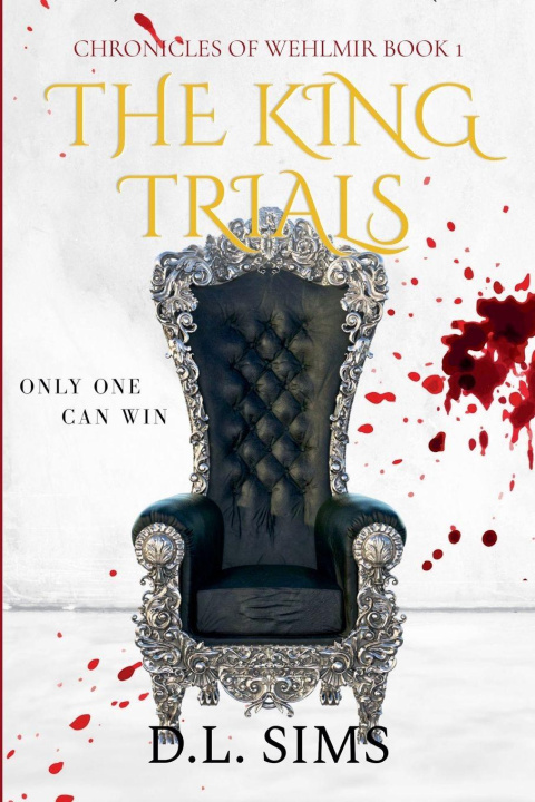 Kniha The King Trials D.L. Sims