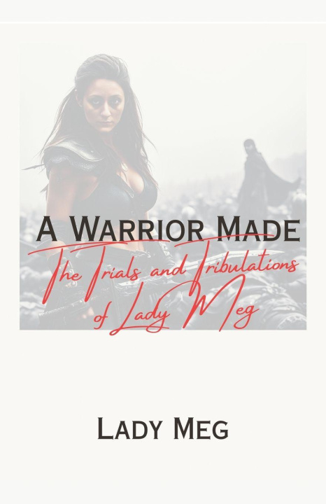Kniha A Warrior Made Lady Meg