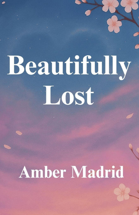 Kniha Beautifully Lost Amber Madrid
