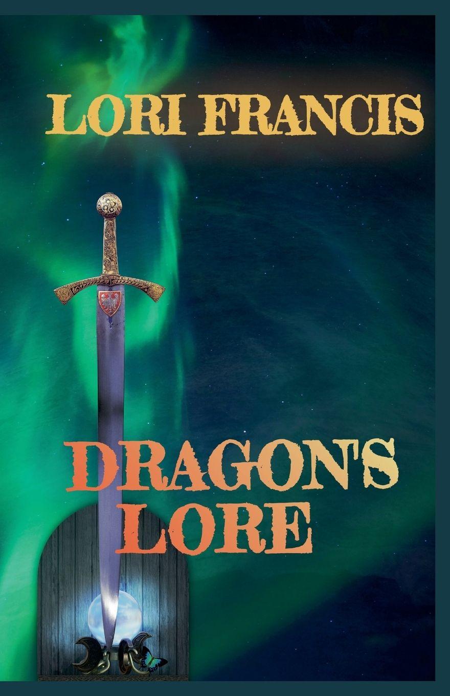 Kniha Dragon's Lore Lori Francis