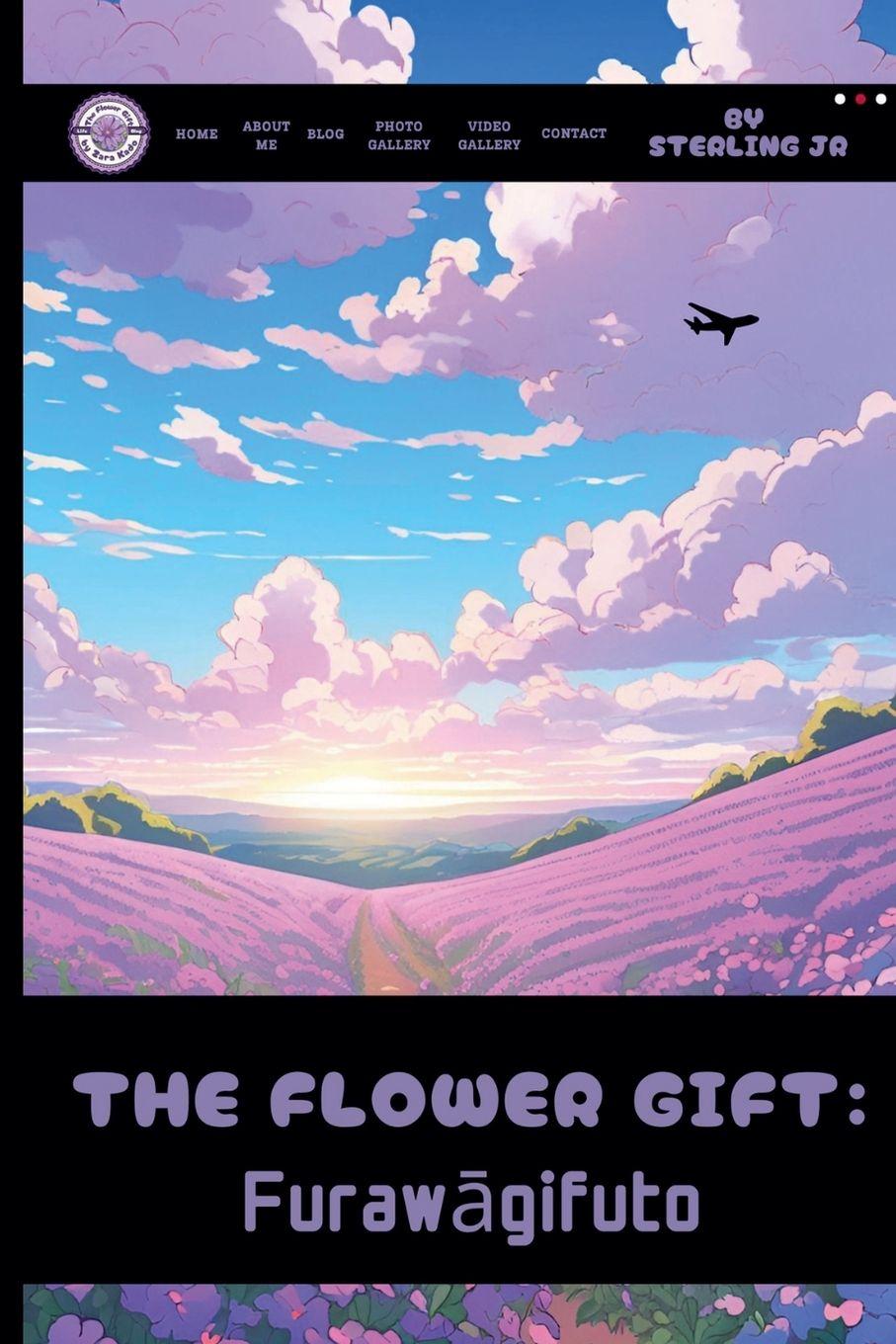 Knjiga The Flower Gift Sterling Jr