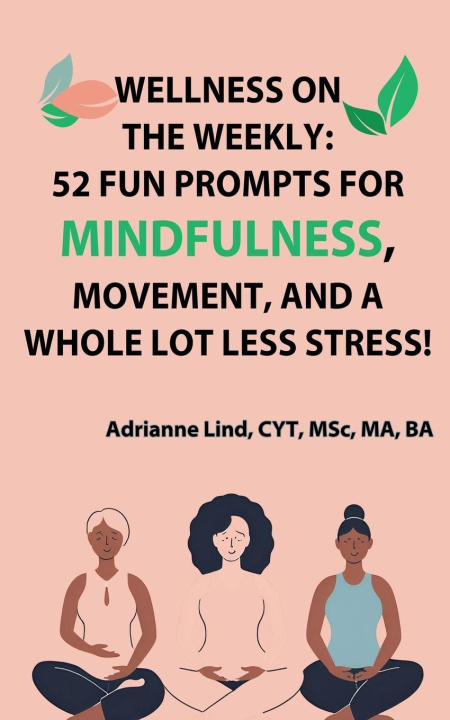 Kniha Wellness on the Weekly Adrianne Lind