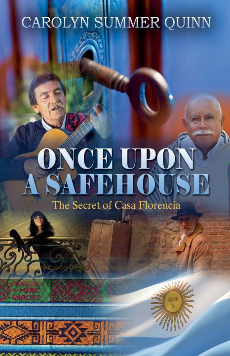 Knjiga Once Upon A Safehouse Carolyn Summer Quinn