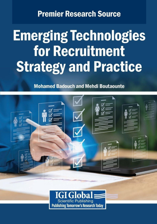 Kniha Emerging Technologies for Recruitment Strategy and Practice Mehdi Boutaounte