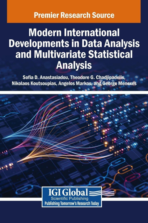 Kniha Modern International Developments in Data Analysis and Multivariate Statistical Analysis Theodore G. Chadjipadelis