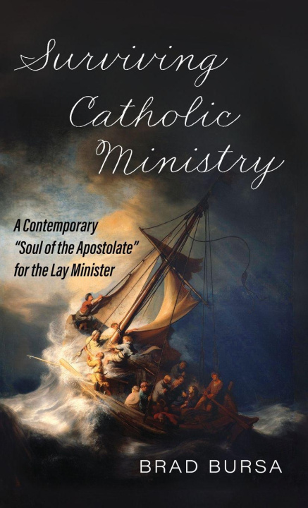 Knjiga Surviving Catholic Ministry Brad Bursa