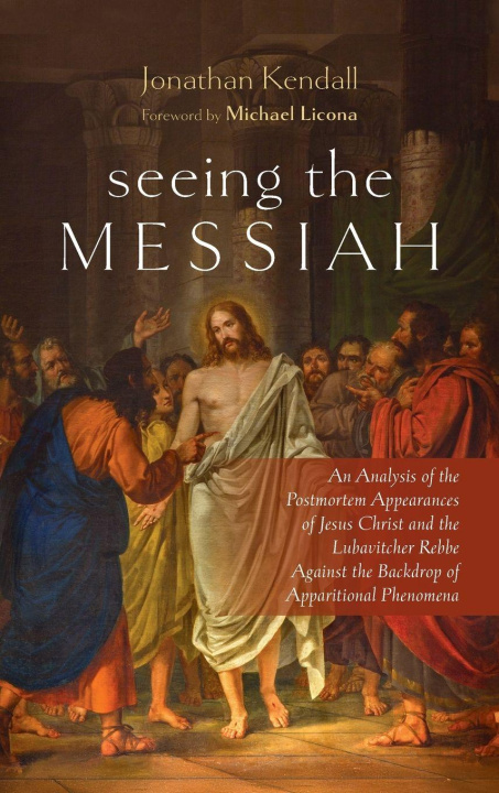 Kniha Seeing the Messiah Jonathan Kendall