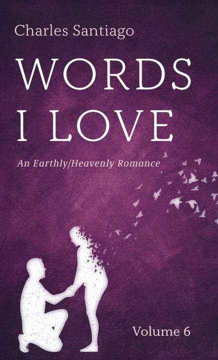 Buch Words I Love, Volume 6 Charles Santiago