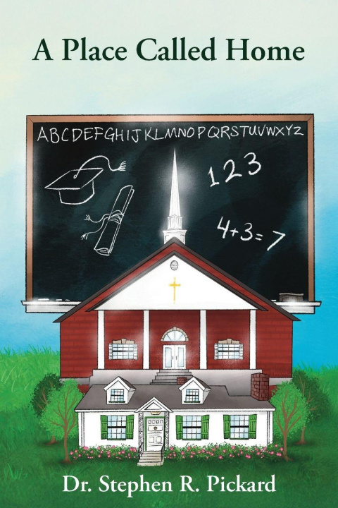 Knjiga A Place Called Home Dr. Stephen R. Pickard