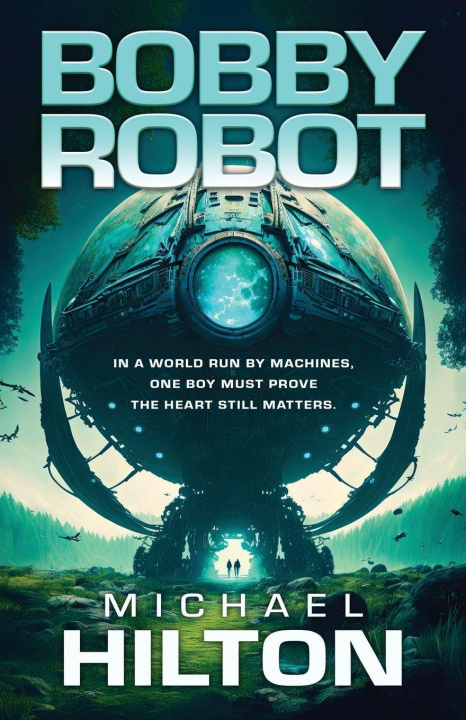 Kniha Bobby Robot Michael Hilton