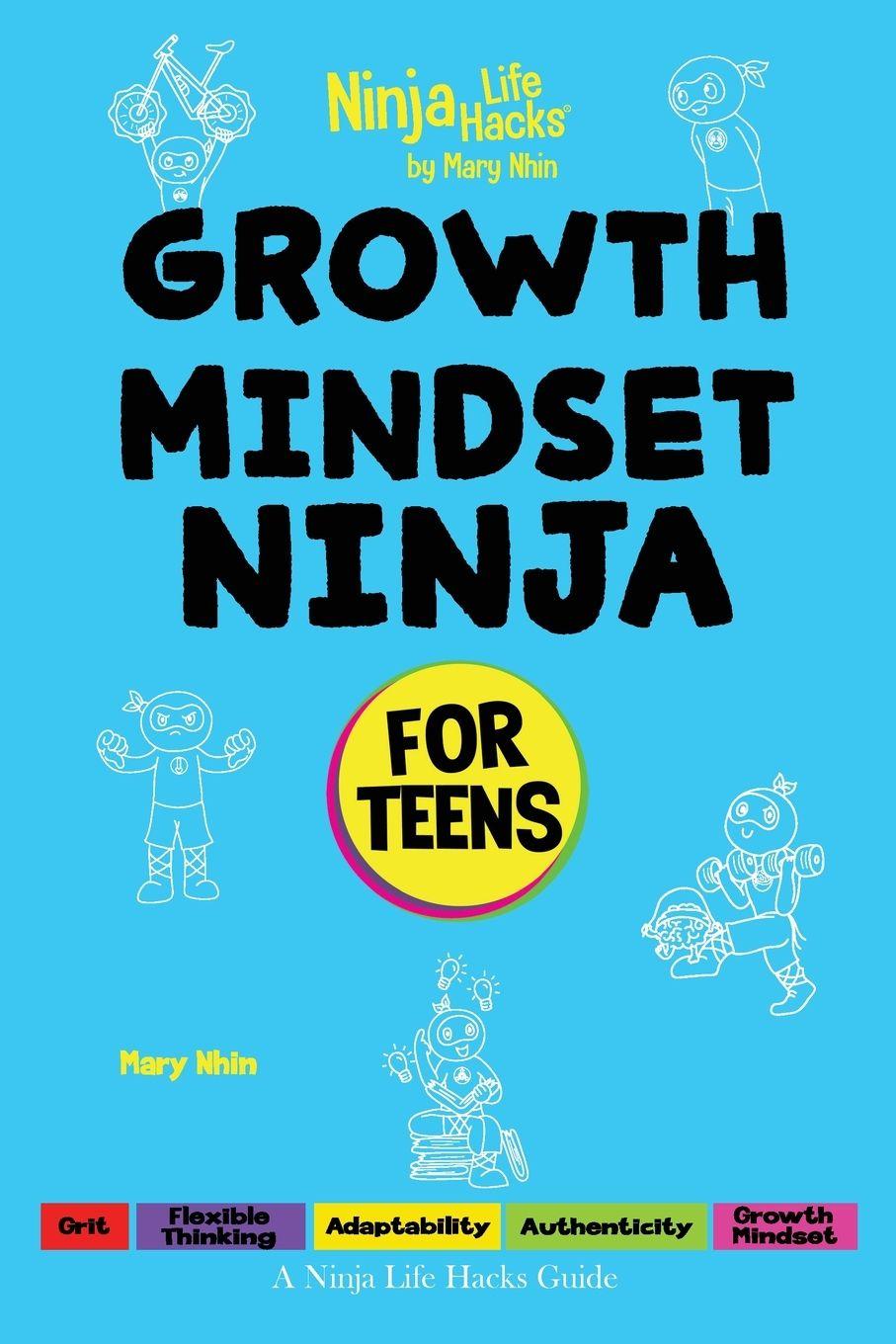 Knjiga Growth Mindset Ninja for Teens Mary Nhin