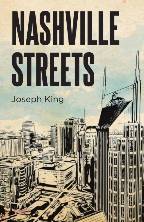 Buch Nashville Streets Joseph King