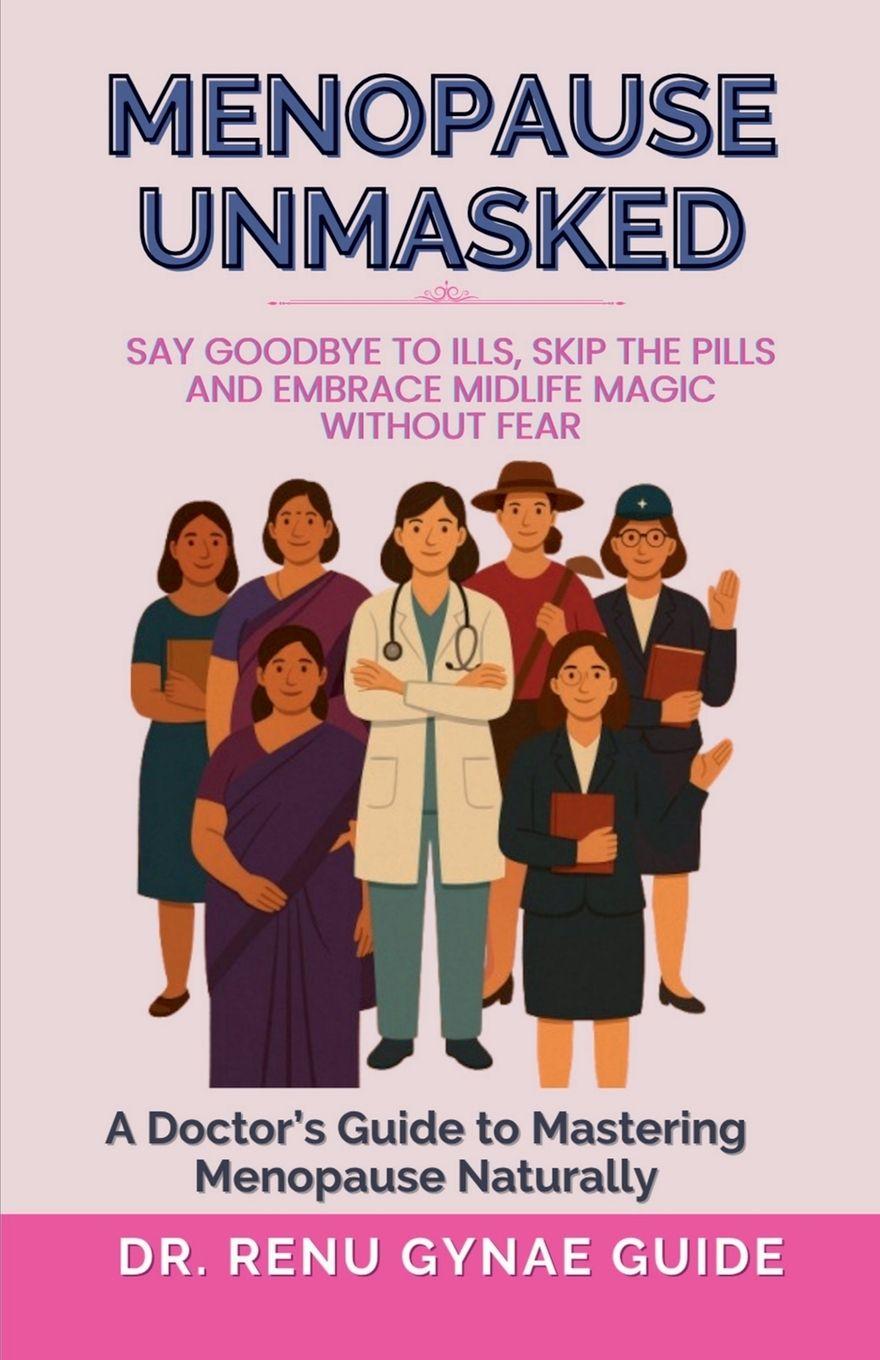 Knjiga Menopause Unmasked Dr. Renu Gynae Guide
